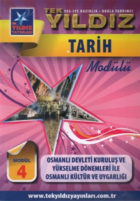 Tarih Modül 4 - Osmanlı Devleti Kuruluş ve Yükselme Dönemleri ile Osmanlı Kültür ve Uygarlığı