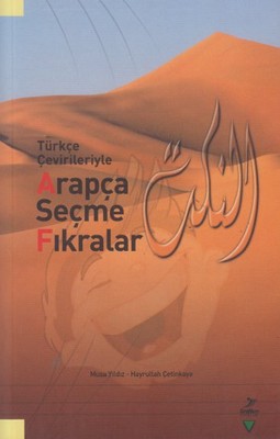 Türkçe Çevirileriyle Arapça Seçme Fıkralar