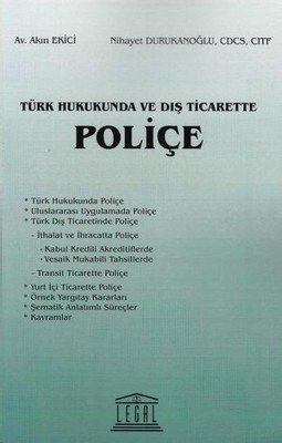 Türk Hukukunda ve Dış Ticarette Poliçe