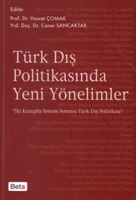 Türk Dış Politikasında Yeni Yönelimler