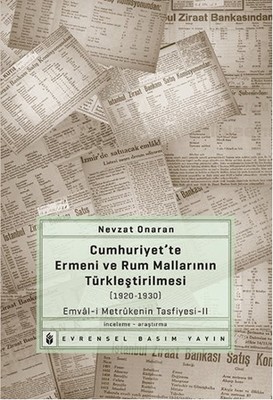 Cumhuriyet'te Ermeni ve Rum Mallarının Türkleştirilmesi (1920-1930)