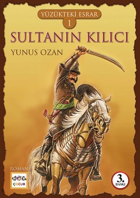 Yüzükteki Esrar 1 - Sultanın Kılıcı