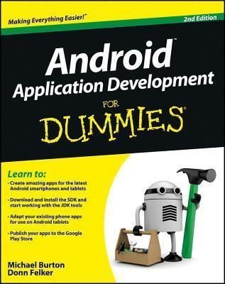 Android Application Development For Dummies (For Dummies (Computer/Tech))