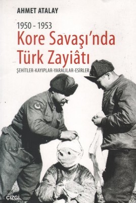 Kore Savaşı'nda Türk Zayiatı (1950 - 1953)