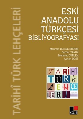 Eski Anadolu Türkleri Bibliyografyası