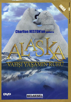 Alaska - Vahsi Yasamin Ruhu