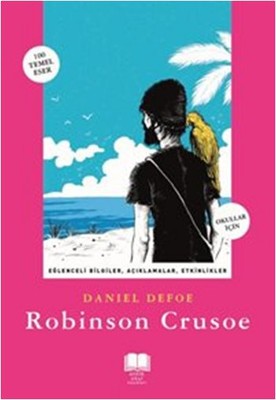 Robinson Crusoe - 100 Temel Eser - Okullar İçin