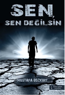 Sen Sen Değilsin