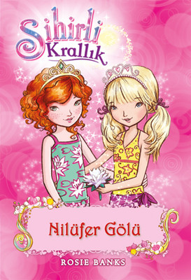 Sihirli Krallık 10-Nilüfer Gölü