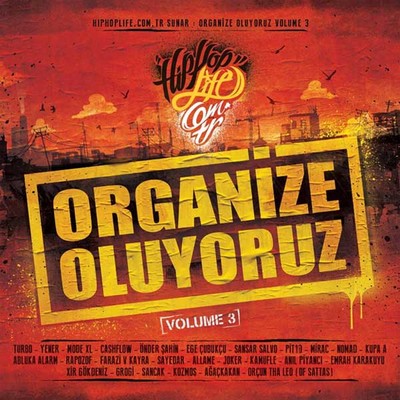 Organize Oluyoruz Volume 3