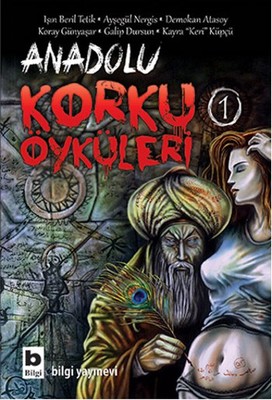 Anadolu Korku Öyküleri - 1