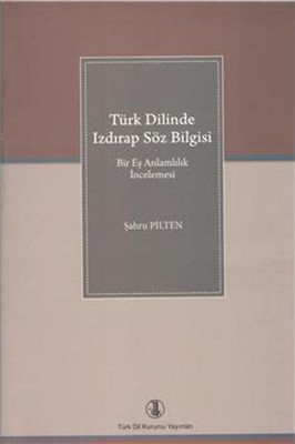 Türk Dilinde Izdırap Söz Bilgisi