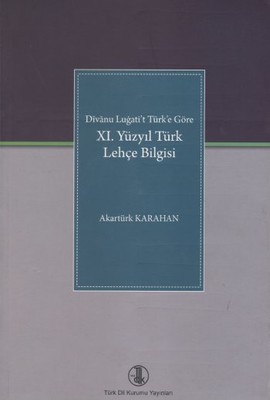 11. Yüzyıl Türk Lehçe Bilgisi