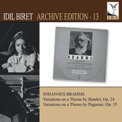 Idil Biret:Archive Edition 13 Brahms Variations