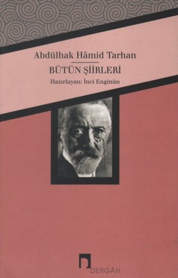 Abdülhak Hamid Tarhan Bütün Şiirleri