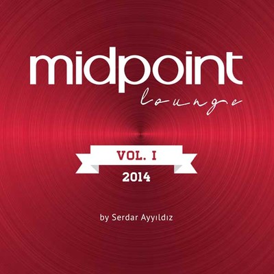 Midpoint Lounge Vol. I