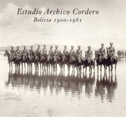 Estudio Archivo Cordero: Bolivia 1900-1961