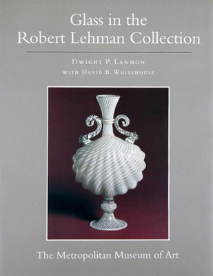 Glass in the Robert Lehman Collection