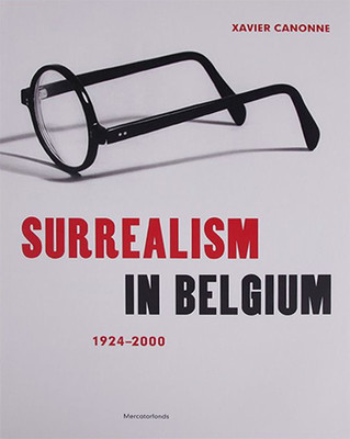 Surrealism in Belgium: 1924-2000