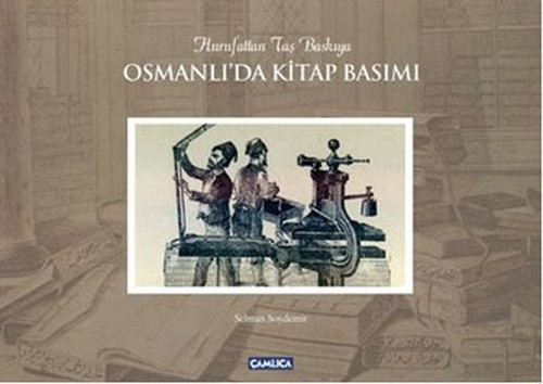 Osmanlı'da Kitap Basımı