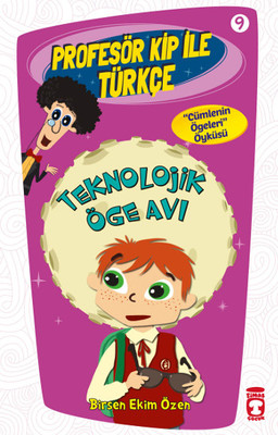 Profesör Kip ile Türkçe 9 - Teknolojik Öge Avı