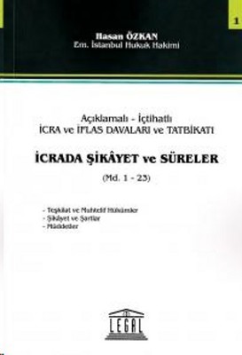 İcrada Şikayet ve Süreler- Seri 1