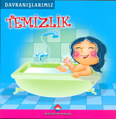 Davranışlarımız - Temizlik