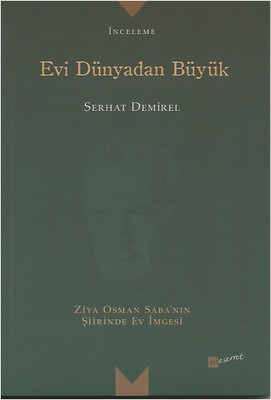 Evi Dünyadan Büyük