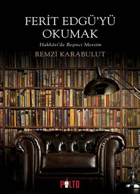 Ferid Edgü'yü Okumak