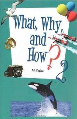 What Why And How? -2 