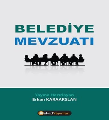Belediye Mevzuatı Belediye Mevzuatı