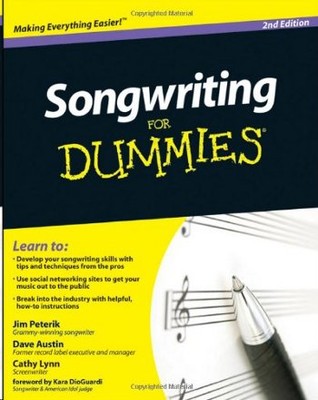 Songwriting For Dummies 2nd Edition