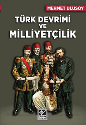 Türk Devrimi ve Milliyetçilik