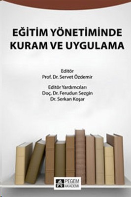 Eğitim Yönetiminde Kuram ve Uygulama