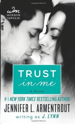 Trust in Me: A Novel (Wait for You)