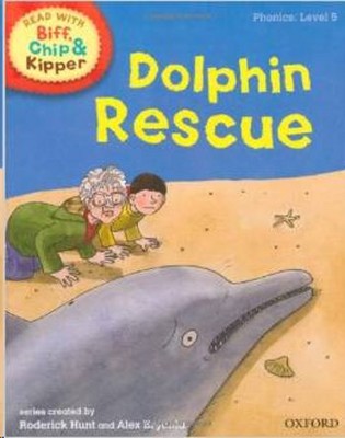 ORT Read With Biff Chip and Kipper PHONICS Level 5 Dolphin Rescue