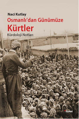 Osmanlı'dan Günümüze Kürtler