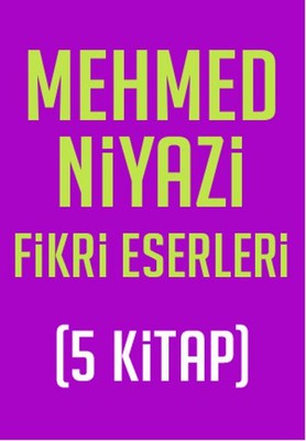 Mehmed Niyazi Fikri Eserleri Seti (5 Kitap)