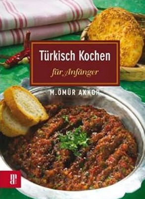 Türkisch Kochen für Anfnger