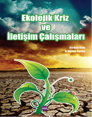 Ekolojik Kriz ve İletişim Çalışmaları