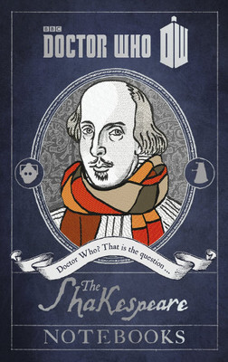 Doctor Who: The Shakespeare Notebooks (Dr Who) 