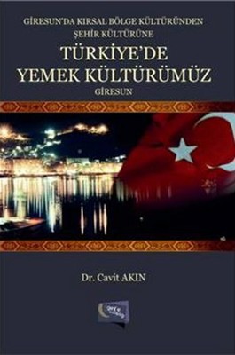 Türkiyede Yemek Kültürümüz