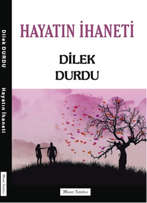Hayatın İhaneti