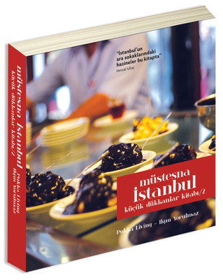 Müstesna İstanbul - Küçük Dükkanlar Kitabı 2