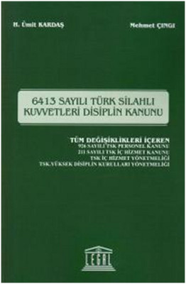 6412 Sayılı Türk Silahlı Kuvvetleri Disiplin Kanunu