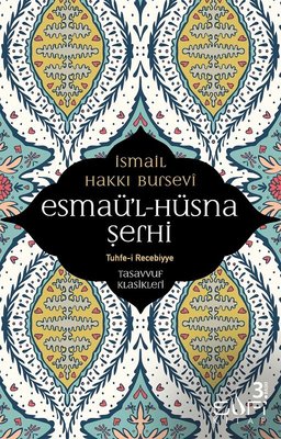 Esmaü'l - Hüsna Şerhi