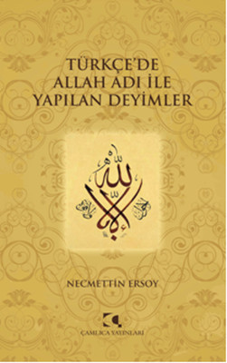 Türkçe'de Allah Adı İle Yapılan Deyimler