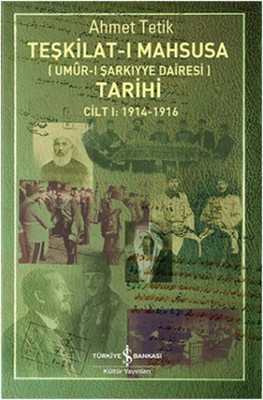 Teşkilat-I Mahsusa Tarihi Cilt 1 : 1914 - 1916