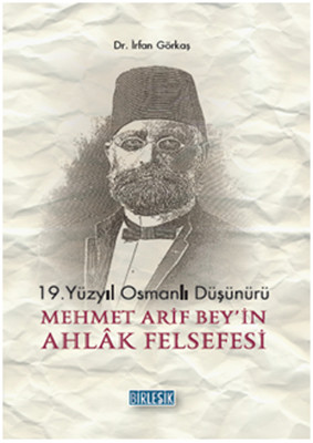 Mehmet Akif Bey'in Ahlak Felsefesi