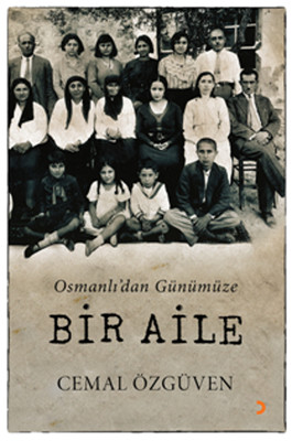 Osmanlı'dan Günümüze Bir Aile